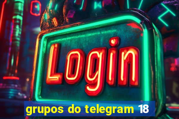 grupos do telegram 18